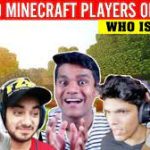 Who is The Best Minecraft Player in India